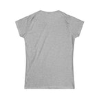 Soft Life. Serious Discipline.™ Women’s T-Shirt