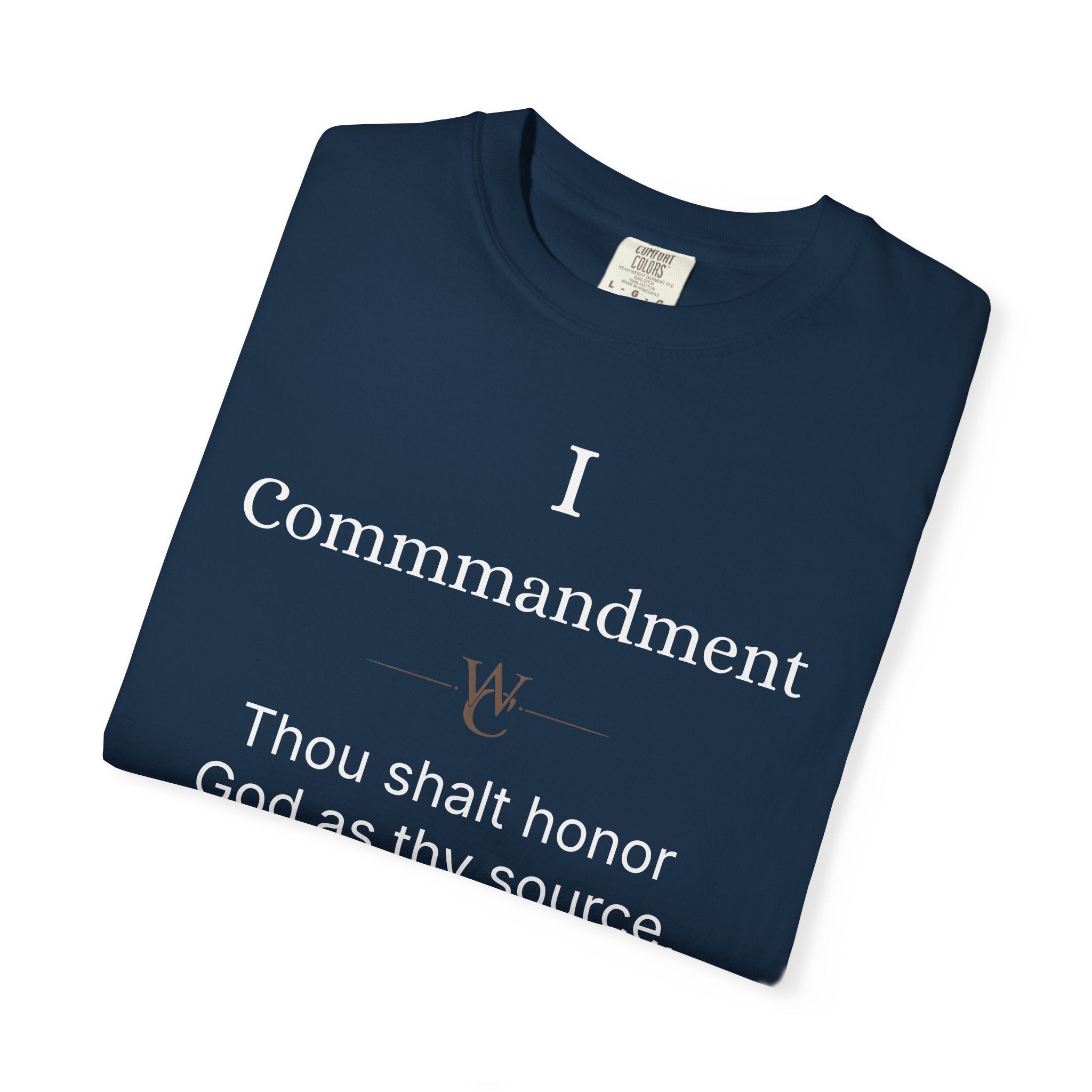 The Wealth Commandments™ Commandment I T-Shirt