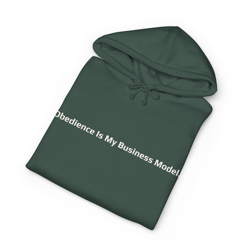 Obedience Is My Business Model.™ Hoodie