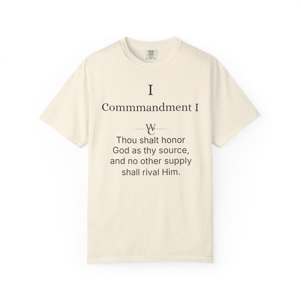 The Wealth Commandments™ Commandment I T-Shirt