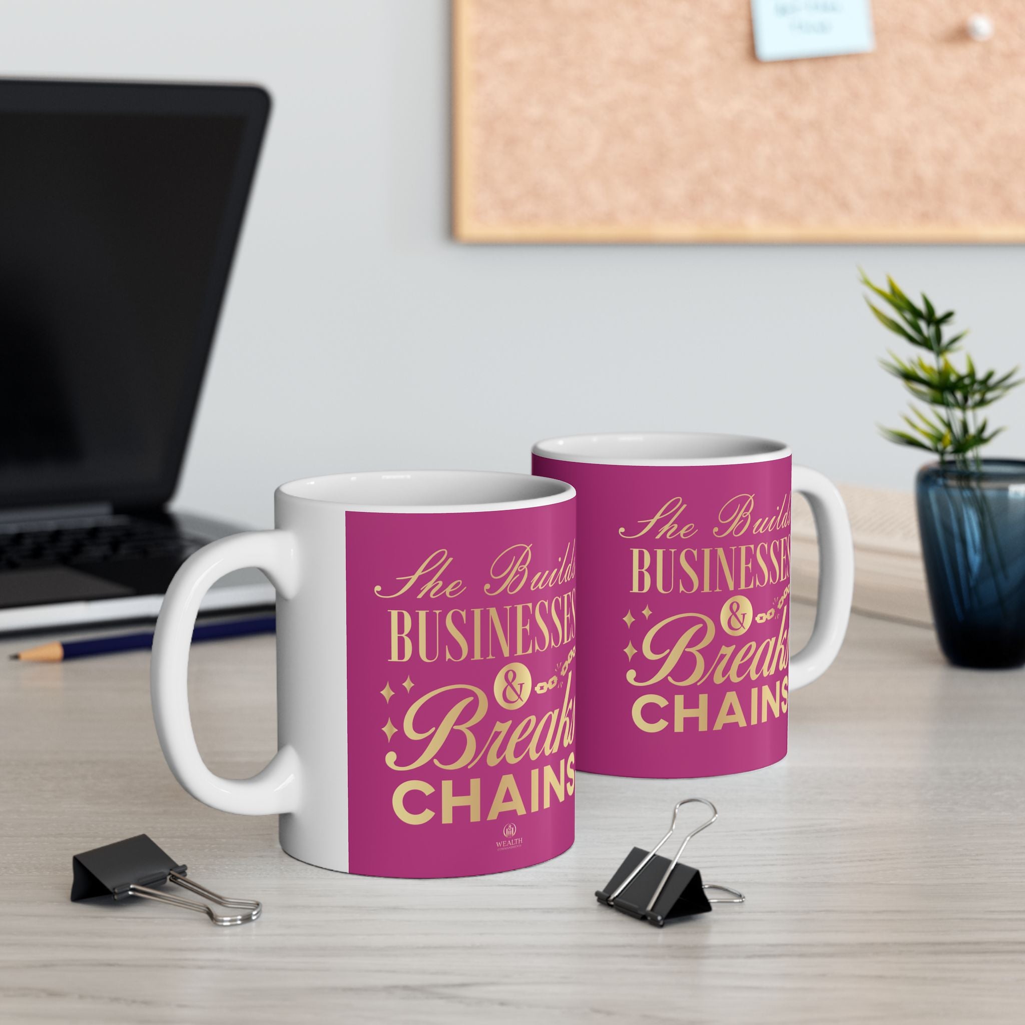 She Builds Businesses & Breaks Chains – Pink & Gold Ceramic Mug (11oz, 15oz)