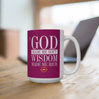 God Made Me Soft. Wisdom Made Me Rich – Pink Ceramic Mug (11oz & 15oz)