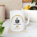 Caffeine & Passive Income, My Love Language - Hustler’s Mug (11oz, 15oz)