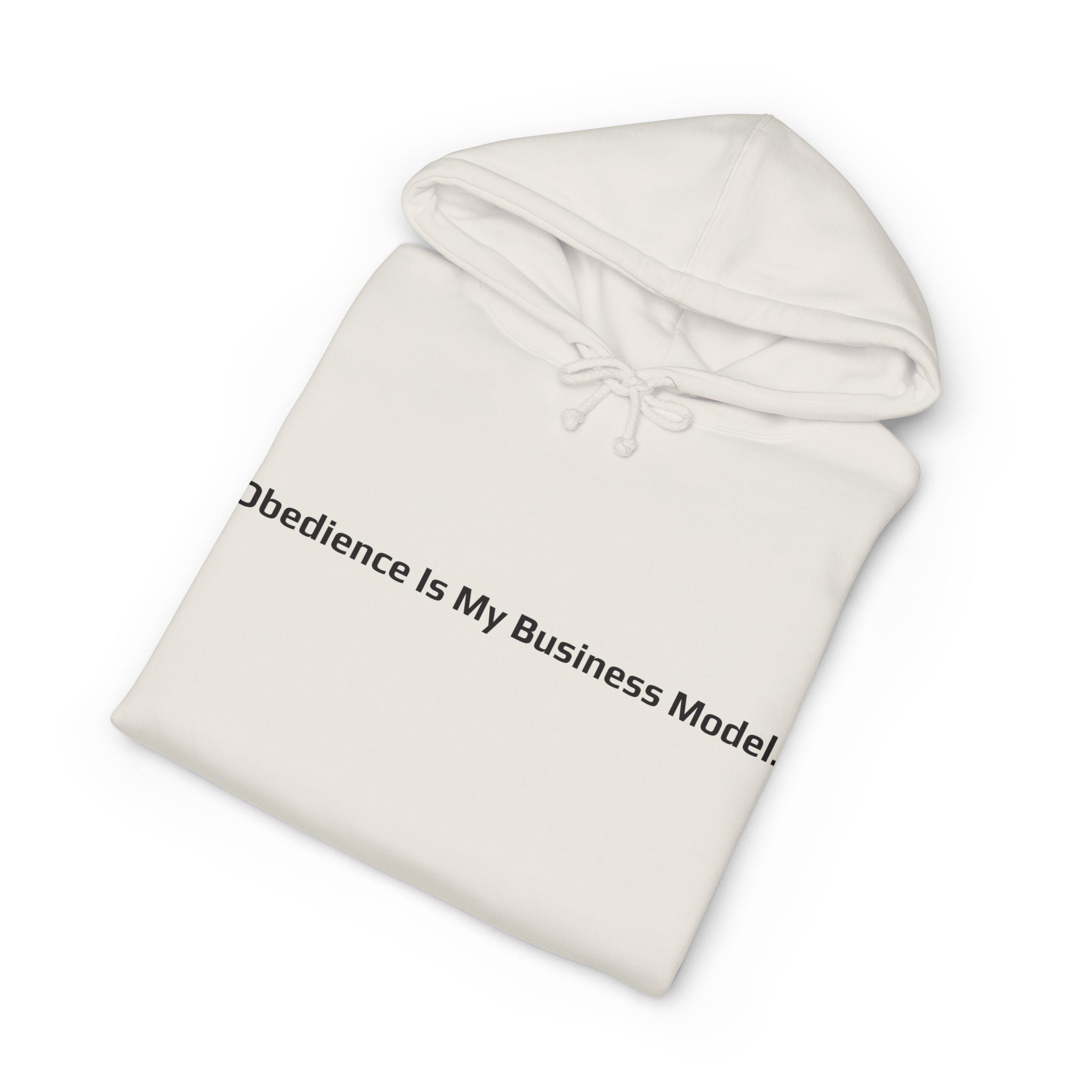 Obedience Is My Business Model.™ Hoodie
