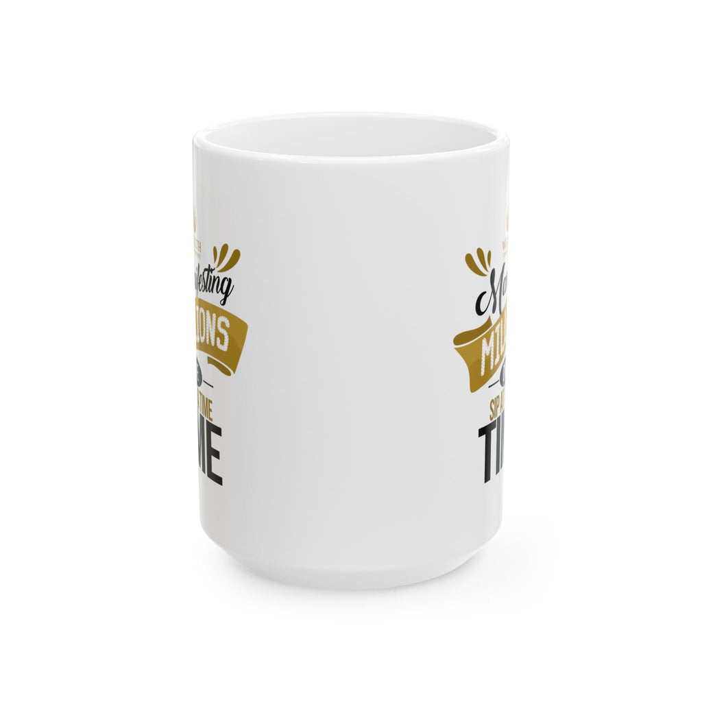 Manifesting Millions One Sip at a Time - Entrepreneur Mug (11oz, 15oz)
