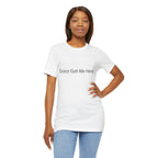 Grace Got Me Here.™ Unisex T-Shirt