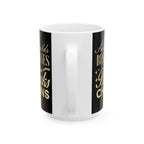 She Builds Businesses & Breaks Chains – Black & Gold Ceramic Mug (11oz, 15oz)
