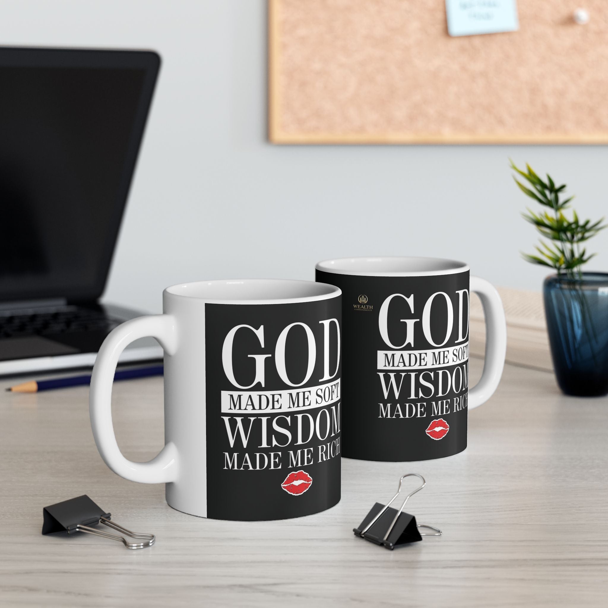God Made Me Soft. Wisdom Made Me Rich – Black Ceramic Mug (11oz & 15oz)