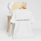 Grace Got Me Here.™ Unisex T-Shirt
