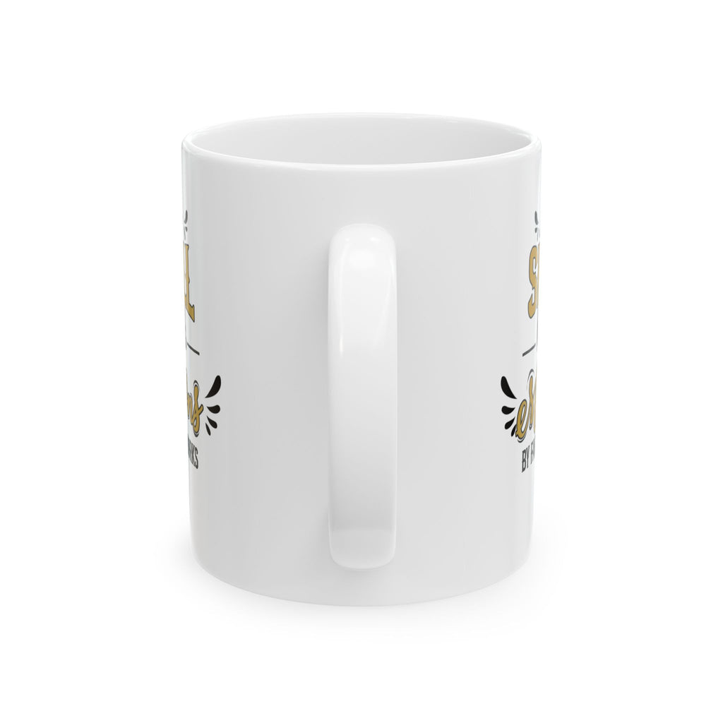Thou Shall Manifest Millions by Faith & Works - Success Mug (11oz, 15oz)