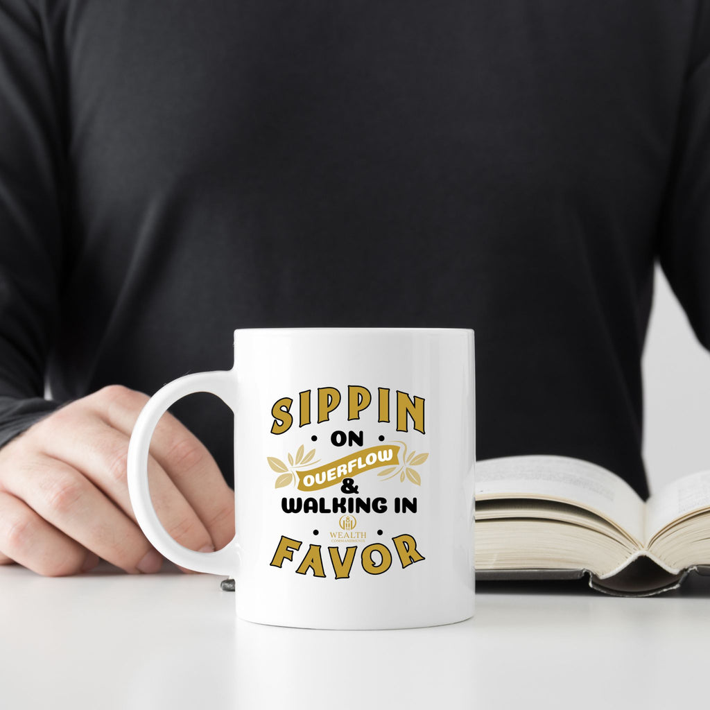 Sippin’ on Overflow & Walking in Favor - Abundance Mug (11oz, 15oz)