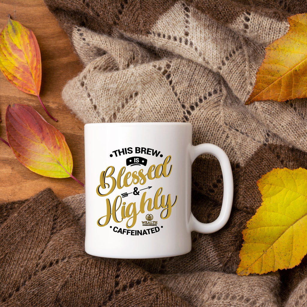This Brew is Blessed & Highly Caffeinated - Coffee Lover’s Mug (11oz, 15oz)