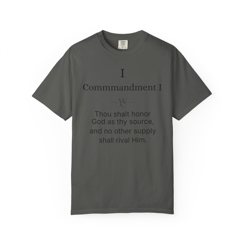 The Wealth Commandments™ Commandment I T-Shirt