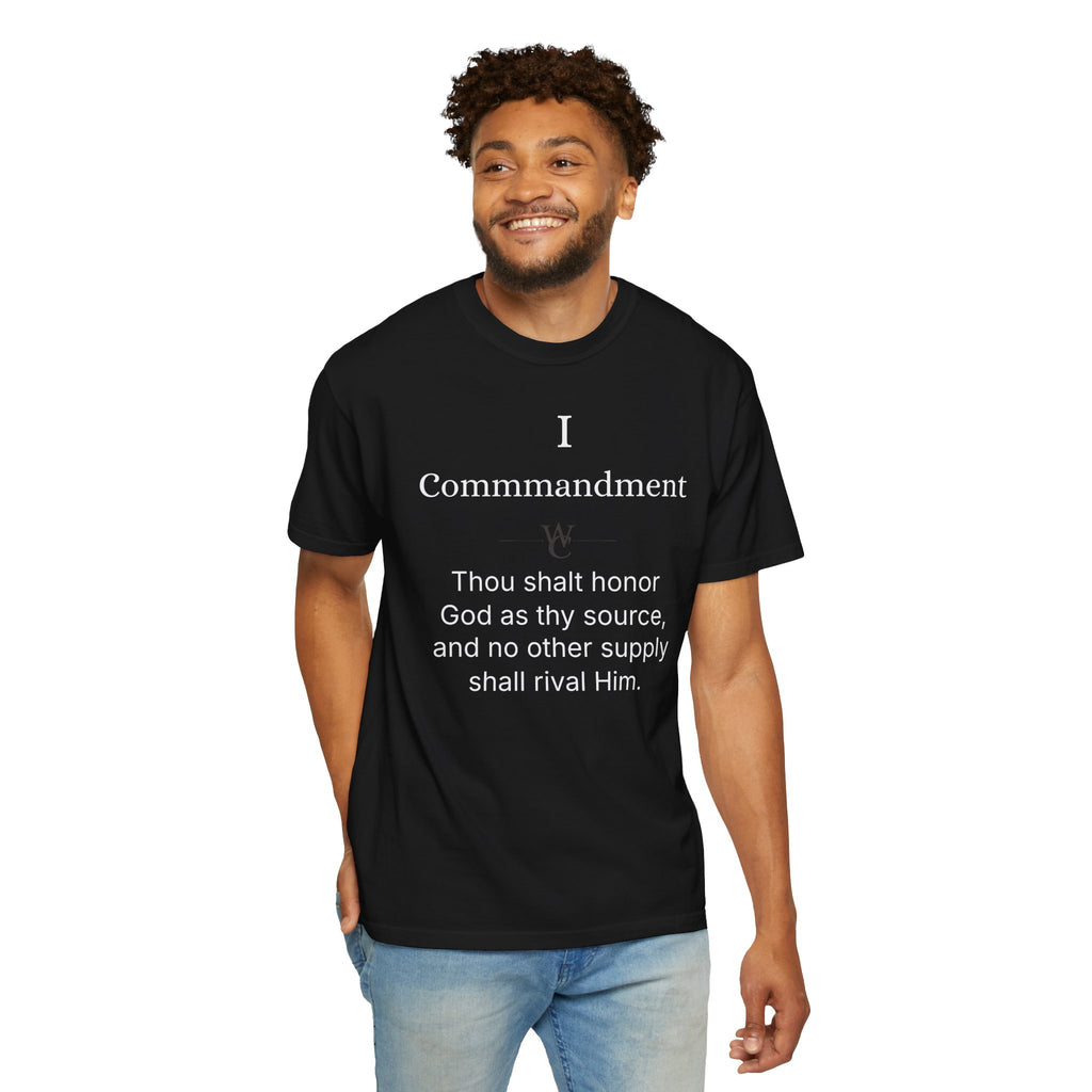 The Wealth Commandments™ Commandment I T-Shirt