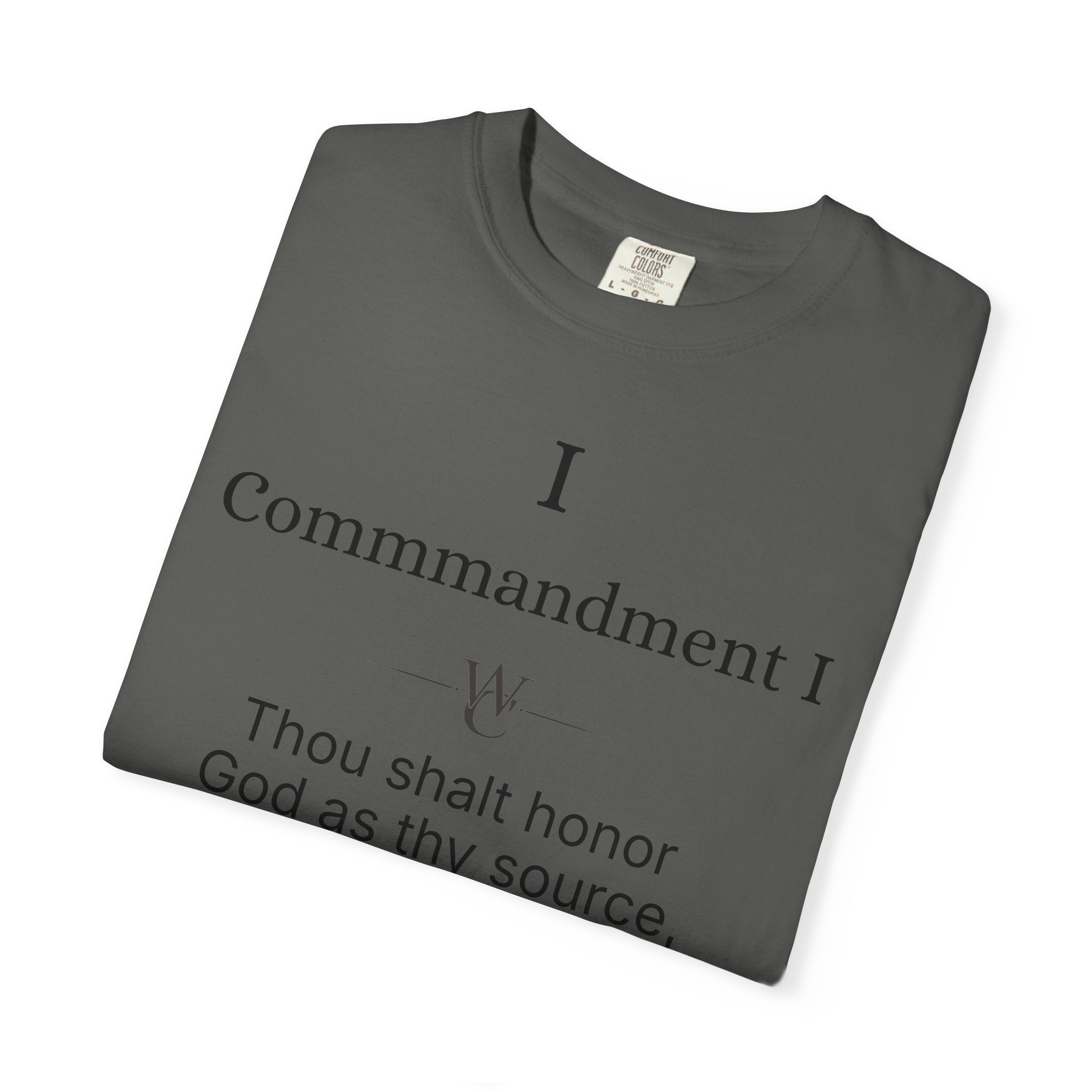 The Wealth Commandments™ Commandment I T-Shirt
