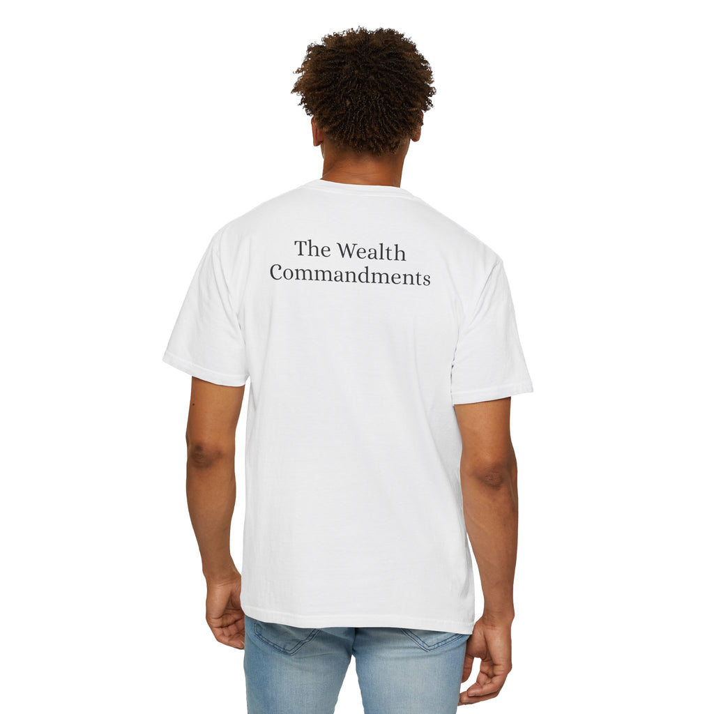 The Wealth Commandments™ Commandment I T-Shirt
