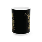 Faith Is My Foundation. Wealth Is My Inheritance – Black & Gold Ceramic Mug (11oz & 15oz)