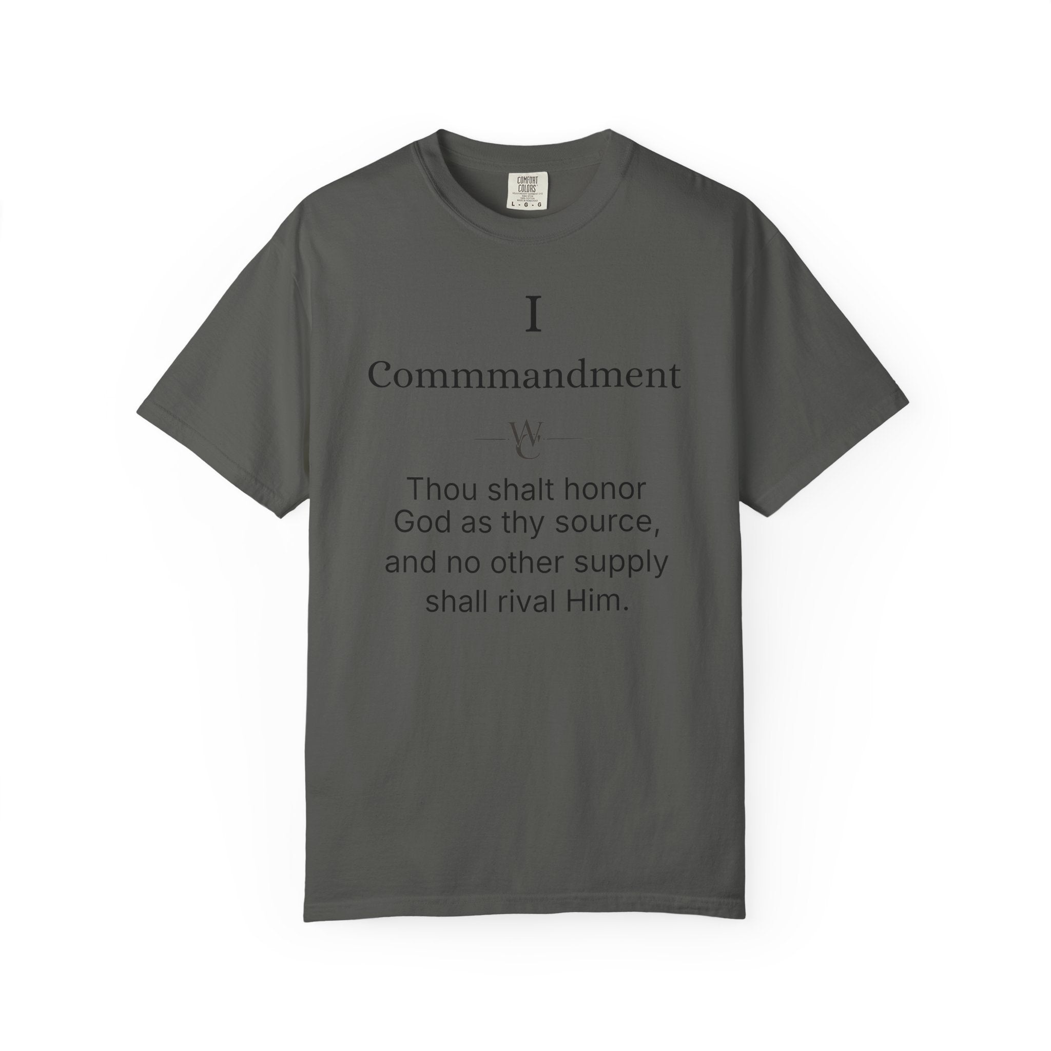 The Wealth Commandments™ Commandment I T-Shirt