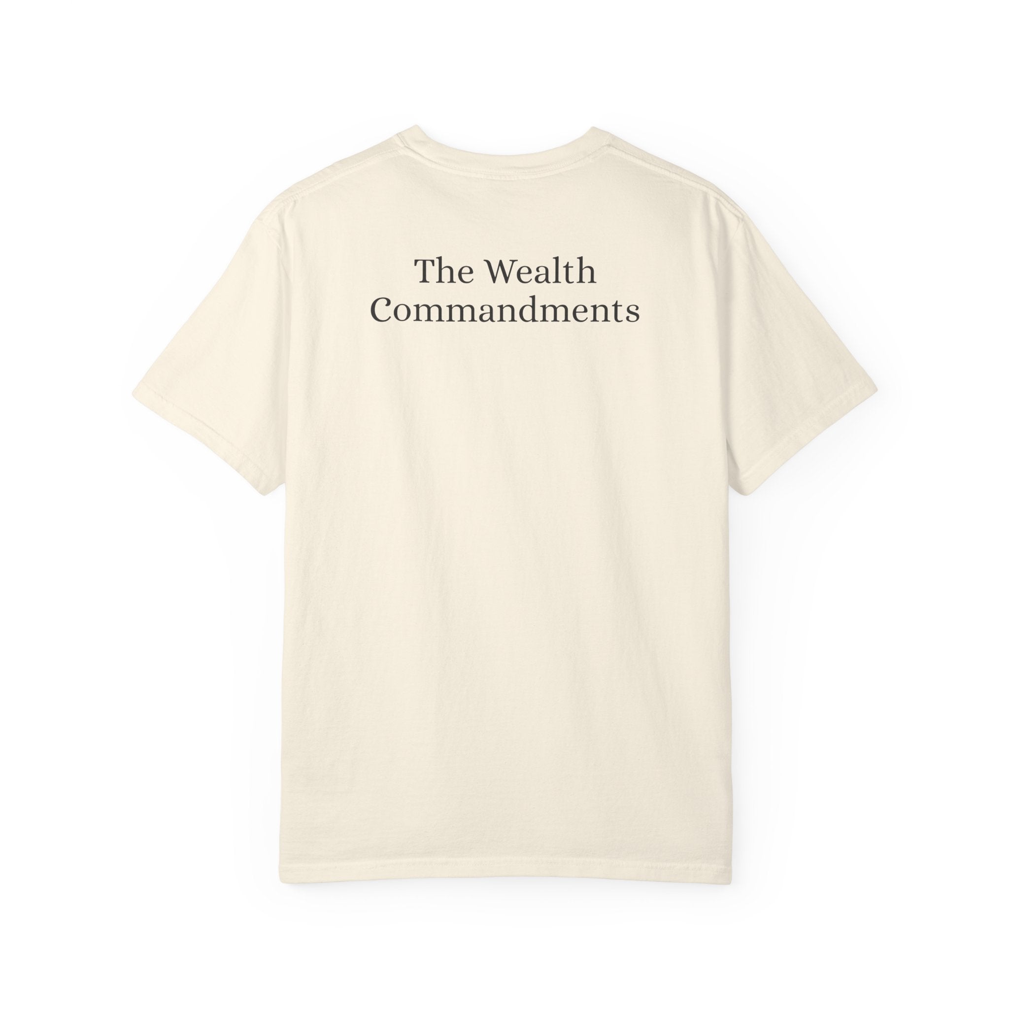 The Wealth Commandments™ Commandment I T-Shirt