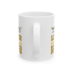 Thou Shall Be a Lender, Not a Borrower - Ceramic Mug (11oz, 15oz)