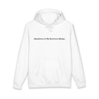 Obedience Is My Business Model.™ Hoodie