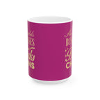 She Builds Businesses & Breaks Chains – Pink & Gold Ceramic Mug (11oz, 15oz)