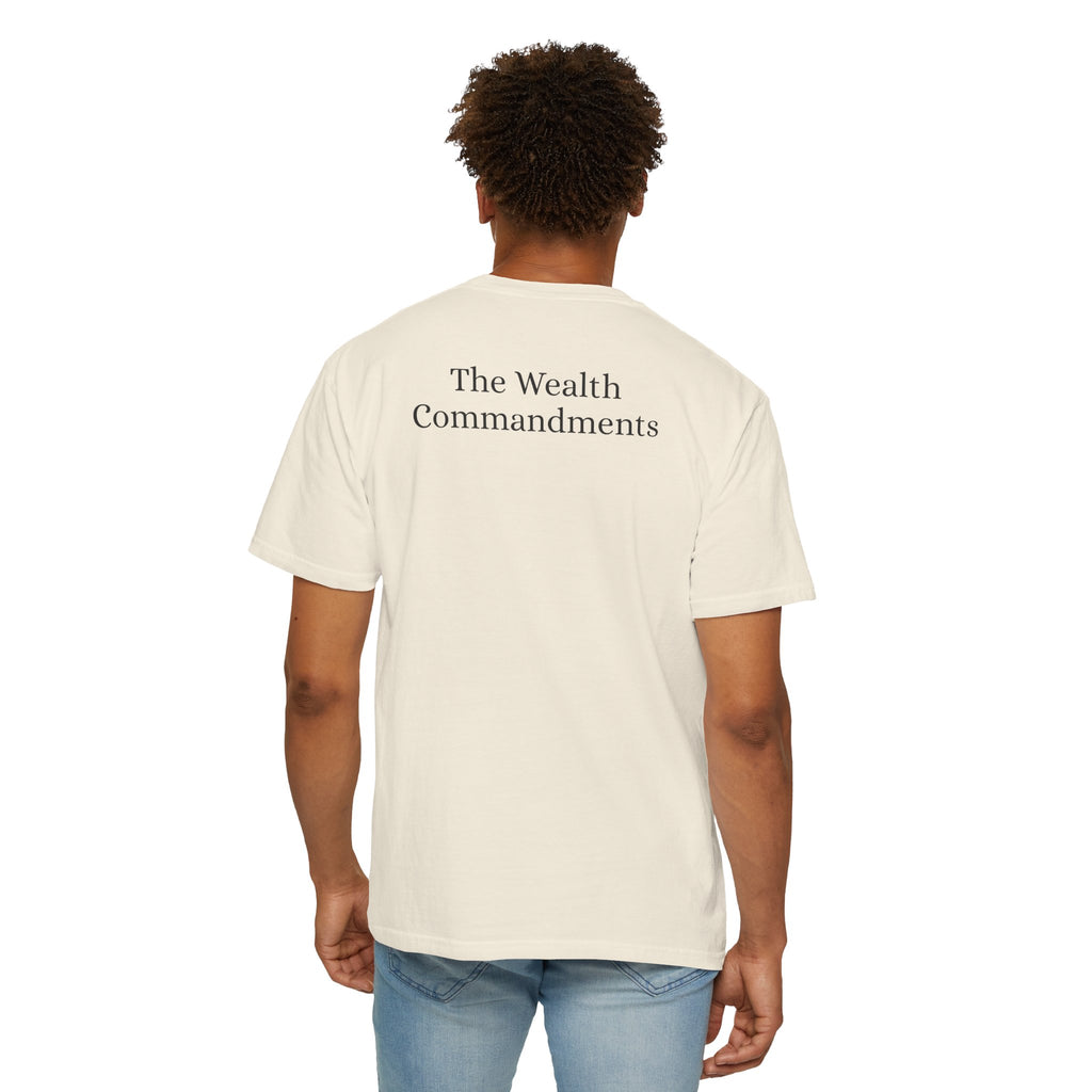 The Wealth Commandments™ Commandment I T-Shirt
