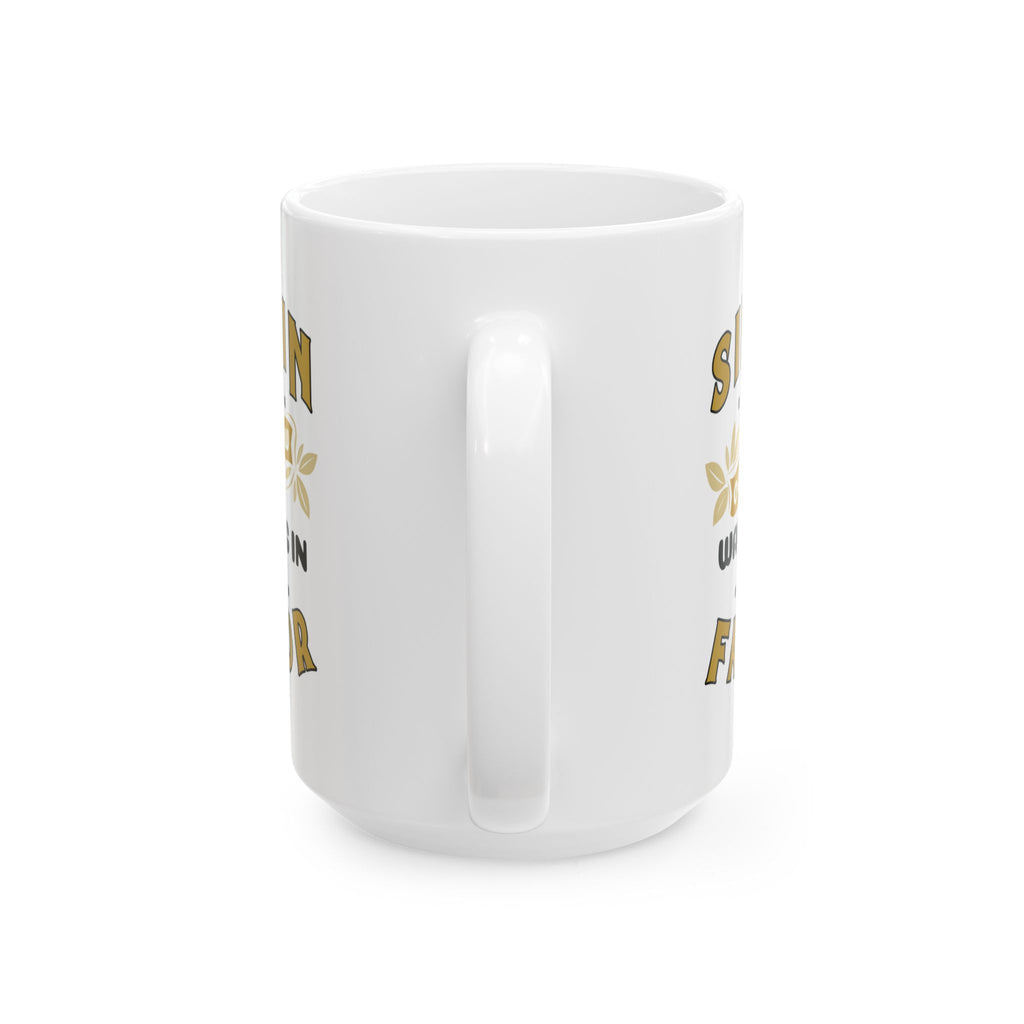 Sippin’ on Overflow & Walking in Favor - Abundance Mug (11oz, 15oz)