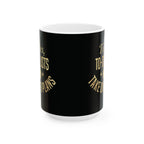 Tithes, To-Do Lists & Takeover Plans – (11oz, 15oz) Ceramic Mug