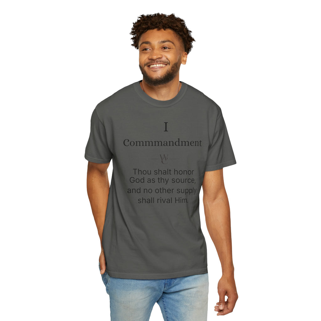 The Wealth Commandments™ Commandment I T-Shirt