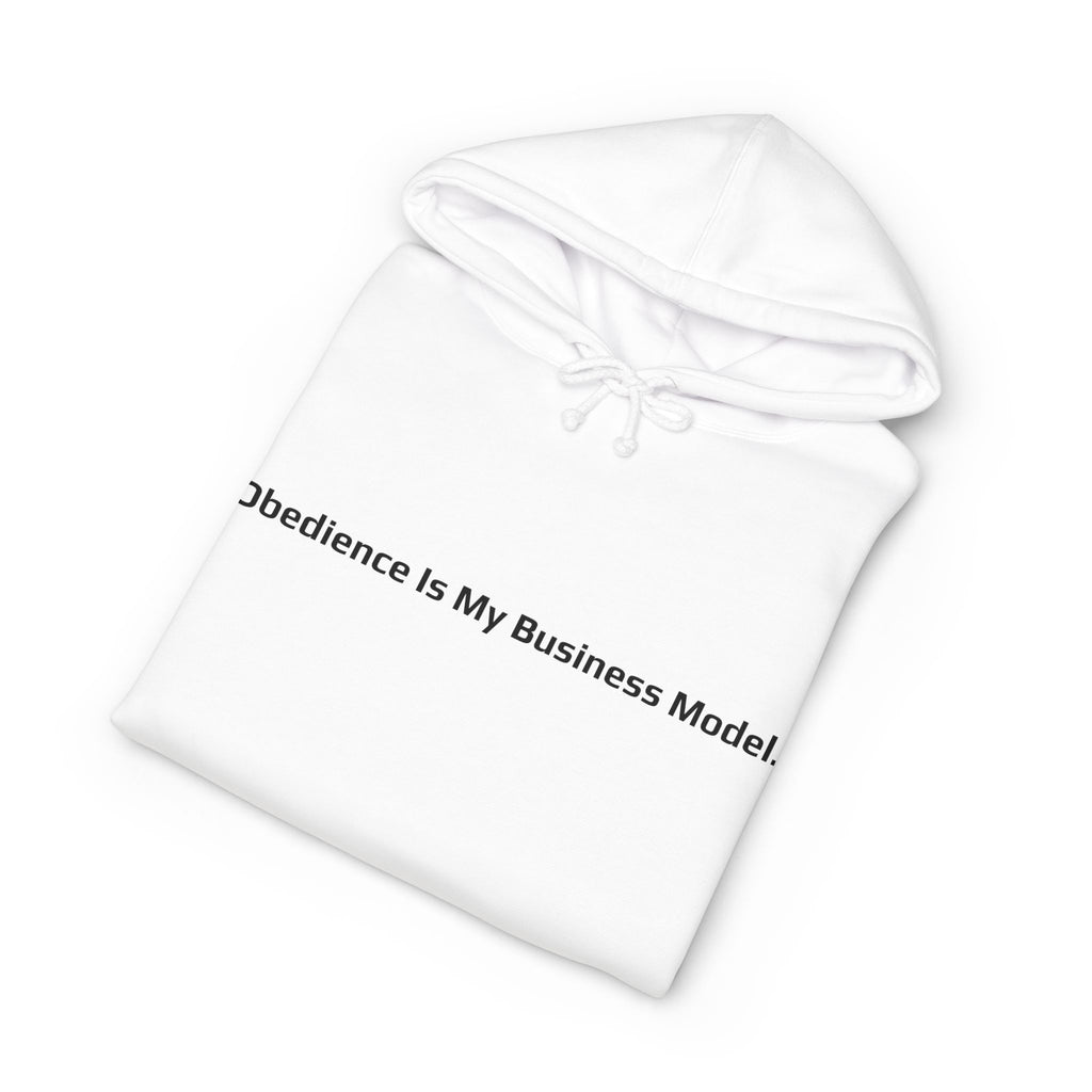 Obedience Is My Business Model.™ Hoodie